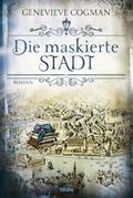 Die maskierte Stadt