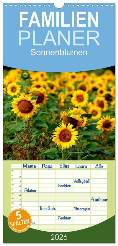 Familienplaner 2026 - Sonnenblumen mit 5 Spalten (Wandkalender, 21 x 45 cm) CALVENDO