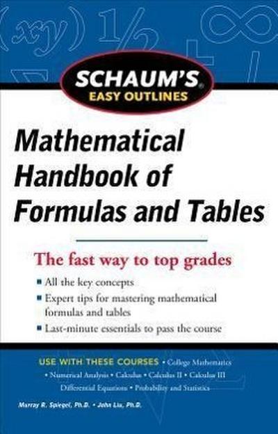 Schaum’s Easy Outline of Mathematical Handbook of Formulas and Tables, Revised Edition