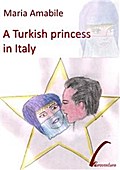 A Turkish princess in Italy