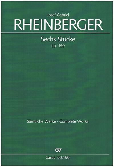 6 Stücke op.150für Violine und Orgel (1887)