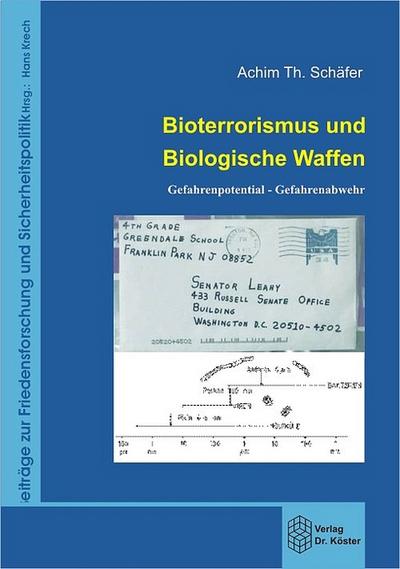 Bioterrorismus und Biologische Waffen