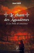 Le Chant des Aquadèmes - Tome 3