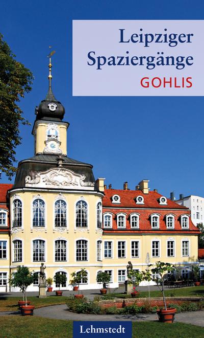Leipziger Spaziergänge - Gohlis