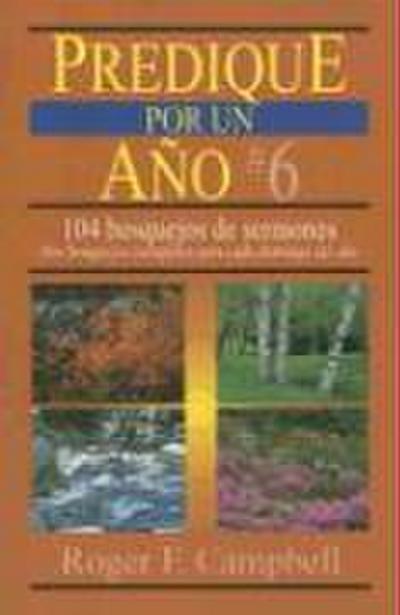 Predique Por Un Año #6