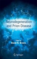 Neurodegeneration and Prion Disease