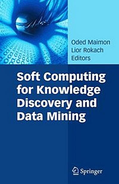 Soft Computing for Knowledge Discovery and Data Mining