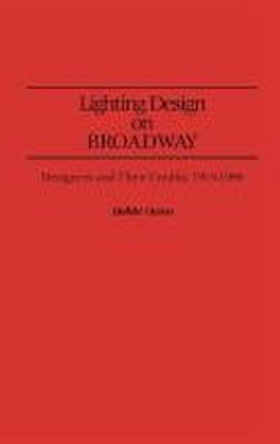 Lighting Design on Broadway