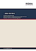 ... aber ein Herz