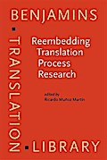 Reembedding Translation Process Research