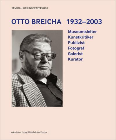 Otto Breicha 1932-2003