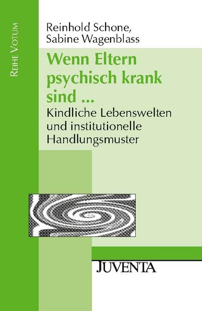 Wenn Eltern psychisch krank sind ...