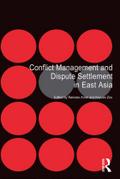 Conflict Management and Dispute Settlement in East Asia