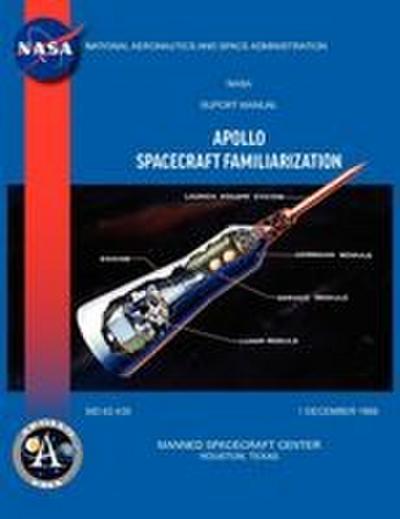 Apollo Spacecraft Familiarization Manual