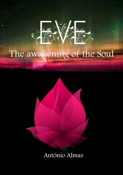 Eve - The Awakening Of The Soul