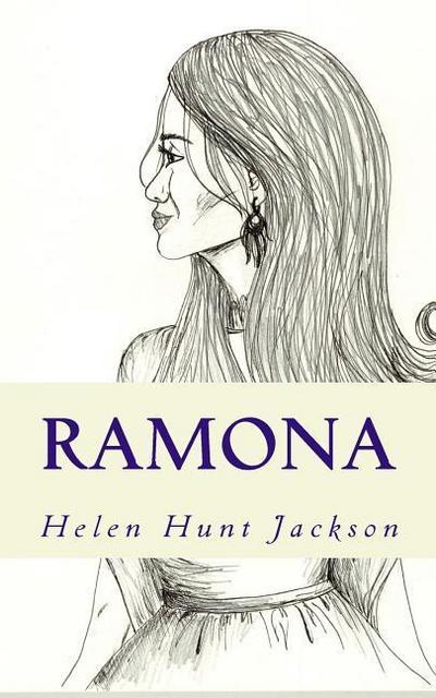 Ramona: A California Mission Era Tale