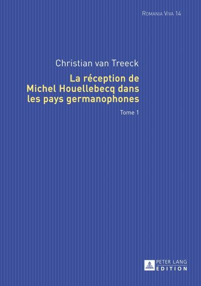 La reception de Michel Houellebecq dans les pays germanophones