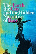 The Earth, the City, and the Hidden Narrative of Race