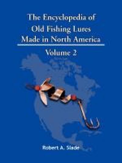 The Encyclopedia of Old Fishing Lures