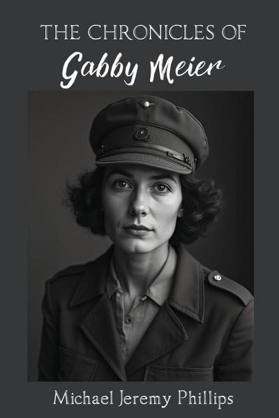 The Chronicles Of Gabby Meier