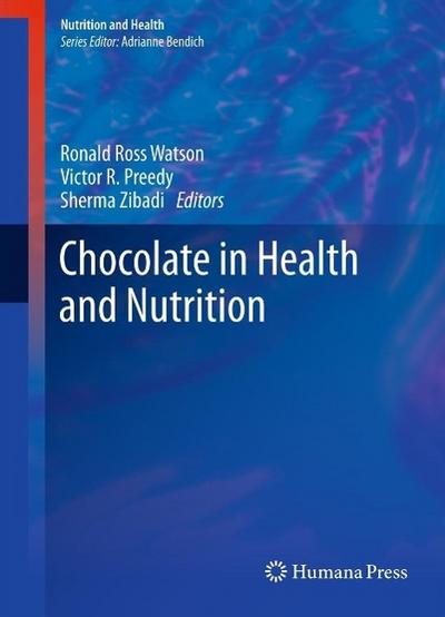 Chocolate in Health and Nutrition