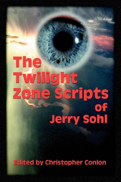 The Twilight Zone Scripts of Jerry Sohl