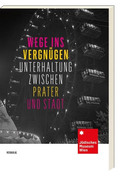 Wege ins Vergnügen