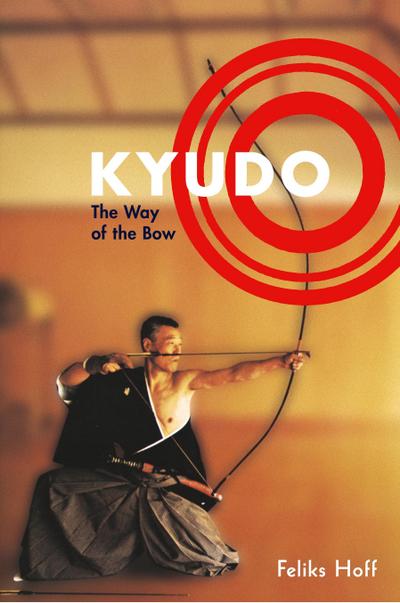Kyudo: The Way of the Bow