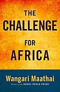 Challenge for Africa - Wangari Maathai