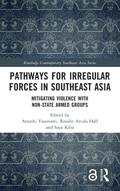 Pathways for Irregular Forces in Southeast Asia