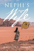Nephi’s Wife