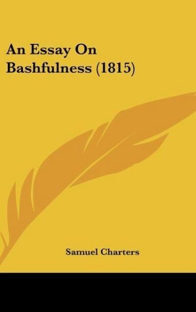 An Essay On Bashfulness (1815)
