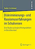 Diskriminierungs- und Rassismuserfahrungen im Schulwesen