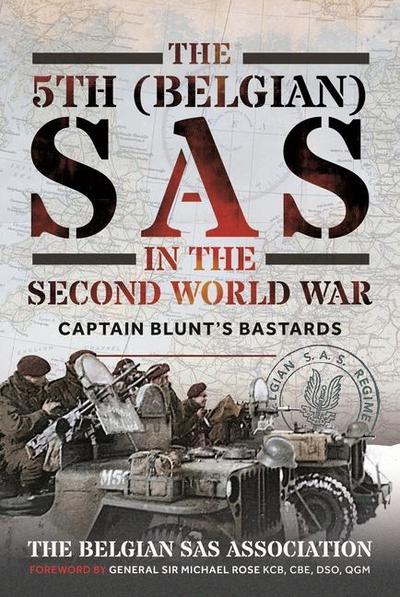 The 5th (Belgian) SAS in the Second World War