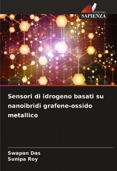 Sensori di idrogeno basati su nanoibridi grafene-ossido metallico