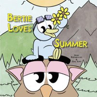 Bertie Loves Summer
