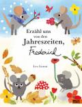 Erzähl uns von den Jahreszeiten, Frederick