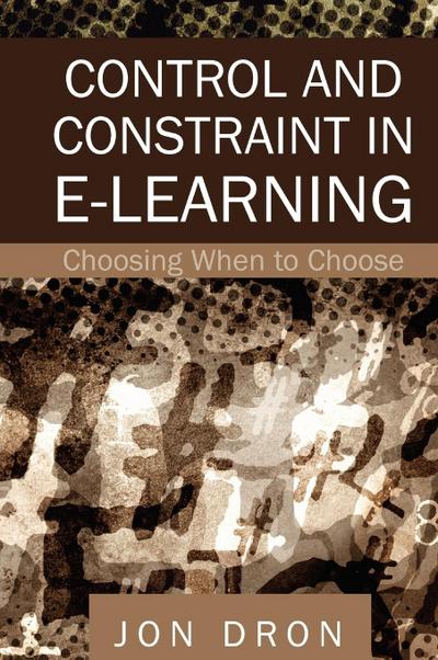 Control and Constraint in E-Learning