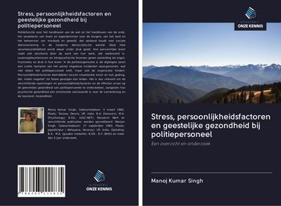 Stress, persoonlijkheidsfactoren en geestelijke gezondheid bij politiepersoneel