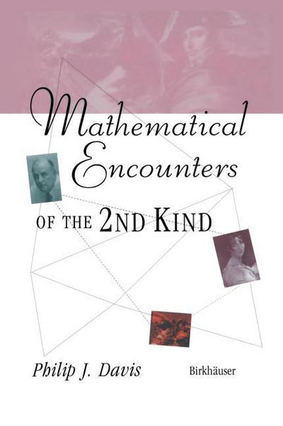 Mathematical Encounters of the 2nd Kind