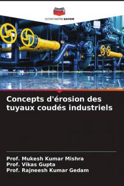Concepts d’érosion des tuyaux coudés industriels