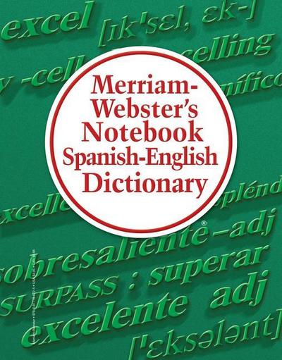 Merriam-Webster’s Notebook Spanish-English Dictionary