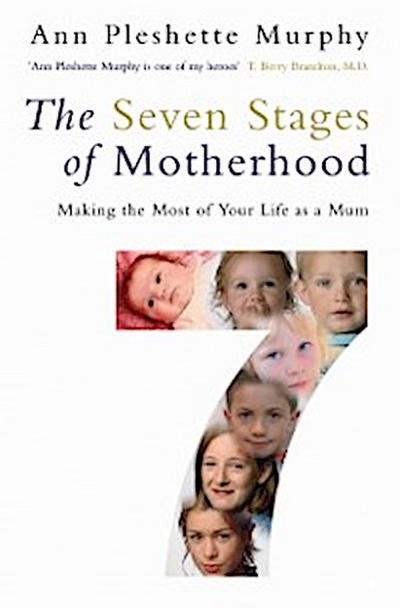 Seven Stages of Motherhood