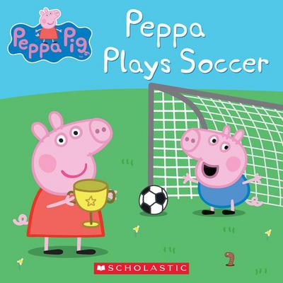 Peppa Plays Soccer (Peppa Pig)