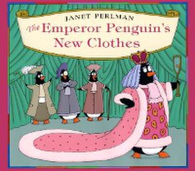 Emperor Penguin’s New Clothes