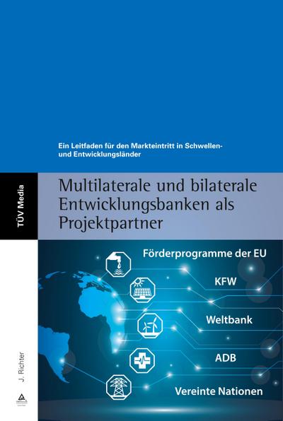 Multilaterale und bilaterale Entwicklungsbanken als Projektpartner