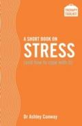 Short Book on Stress (and how to cope with it)