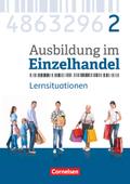Ausbildung im Einzelhandel 2. Ausbildungsjahr - Allgemeine Ausgabe - Arbeitsbuch mit Lernsituationen