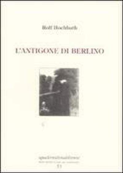 L’ Antigone di Berlino