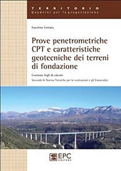 Prove penetrometriche CPT e caratteristiche geotecniche dei terreni di fondazione